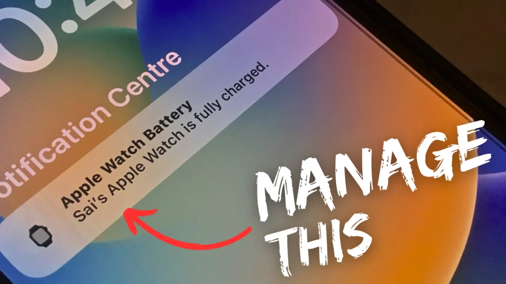 Turn Off On Apple Watch Charged Notification